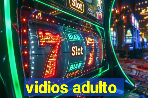 vidios adulto